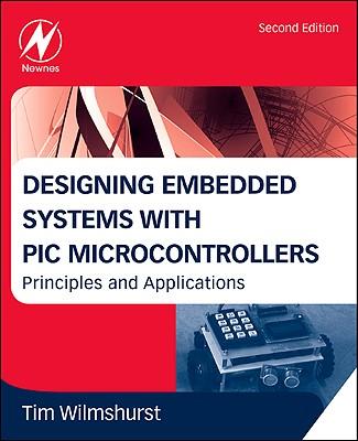 designing embedded systems with pic microcontrollers