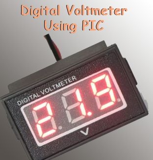 Digital Voltmeter Using PIC Microcontroller 16F877A and Seven Segments Display 0 30V