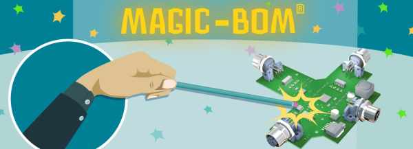 MAGIC-BOM® – FOR PERFECT PCB ASSEMBLY